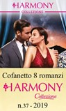 Cofanetto 8 Harmony Collezione n.37/2019 - Chantelle Shaw ; Carol Marinelli ; Susan Stephens ; Lynne Graham ; Caitlin Crews ; Jennie Lucas ; Michelle Smart ; Kelly Hunter - 9788830506657