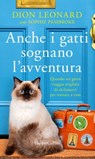 Anche i gatti sognano l'avventura - Dion Leonard - 9788830515024