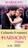 Cofanetto 8 Harmony Collezione n.46/2020 - Maya Blake ; Tara Pammi ; Cathy Williams ; Lynne Graham ; Jennifer Hayward ; Chantelle Shaw ; Sharon Kendrick ; Natalie Anderson - 9788830516823