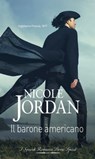 Il barone americano - Nicole Jordan - 9788830519084