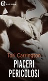 Piaceri pericolosi (eLit) - Tori Carrington - 9788830524460