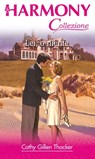 Lei, o niente - Cathy Gillen Thacker - 9788830531215