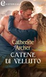 Catene di velluto (eLit) - Catherine Archer - 9788830533820