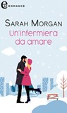 Un'infermiera da amare (eLit) - Sarah Morgan - 9788830536647