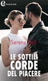 Le sottili corde del piacere (eLit) - Serena Bell - 9788830546974