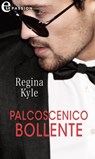 Palcoscenico bollente (eLit) - Regina Kyle - 9788830547919