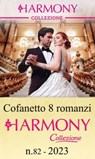 Cofanetto 8 Harmony Collezione n.82/2023 - Emmy Grayson ; Heidi Rice ; Dani Collins ; Violet Calwind ; Carol Marinelli ; Maya Blake ; Cathy Williams ; Joss Wood - 9788830548503
