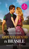 Appuntamento in Brasile - Susan Stephens - 9788830554078