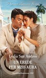 Un erede per Miss Aura - Lydia San Andres - 9788830554177