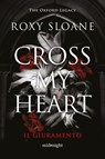 Cross My Heart - Roxy Sloane - 9788830595781