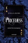 Priceless. Effetto domino - Jenna G. Banks - 9788830597303
