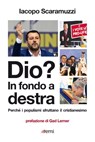 Dio? In fondo a destra - Iacopo Scaramuzzi ; Gad Lerner - 9788830724693