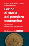 Lezioni di storia del pensiero economico - Stefano Zamagni ; Luigino Bruni ; Paolo Santori - 9788831102605