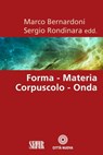 Forma - materia, corpuscolo - onda - AA. VV. - 9788831120753