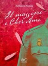 Il maggiore e Cher Ami - Kathleen Rooney - 9788831263139