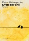 Errore dell'arte - Petros Michalopoulos - 9788831285308