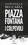 Piazza Fontana - Antonella Beccaria - 9788831431026