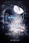 Beyond the Veil - Margherita Maria Messina - 9788831481243
