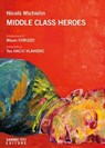 MIDDLE CLASS HEROES - Nicolò Michielin ; Tea Hacic-Vlahovic - 9788831492690