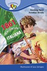 1861. Un'avventura italiana - Strada Annalisa ; Spini Gianluigi - 9788831560597