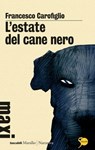 L'estate del cane nero - Francesco Carofiglio - 9788831732048