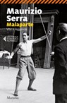 Malaparte - Maurizio Serra - 9788831734240
