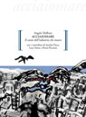 Acciaiomare - Angelo Mellone ; Aurelio Picca ; Luca Telese ; Flavia Piccinni - 9788831734653