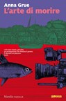 L'arte di morire - Anna Grue - 9788831741347