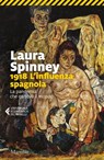 1918. L'influenza spagnola - Laura Spinney - 9788831799140