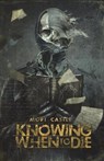 Knowing When to Die: Uncollected Stories - Mort Castle - 9788831959018