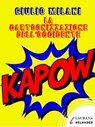 la Cartoonizzazione dell'occidente - Giulio Milani - 9788831984102