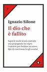 Il dio che è fallito - Ignazio Silone - 9788832005370