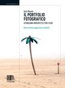 Il portfolio fotografico - Sara Munari - 9788832007015