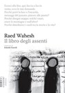 Il libro degli assenti - Raed Wahesh - 9788832007978