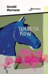 Tamarisk Row - Gerald Murnane - 9788832107593