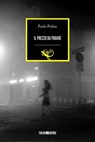 Il prezzo da pagare - Paolo Pedote - 9788832159349