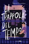 La trappola del tempo - Valeria Corciolani - 9788832791495