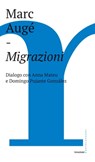 Migrazioni - Marc Augé - 9788832825374