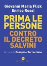 Prima le persone - Enrico Rossi ; Giovanni Maria Flick - 9788832827552
