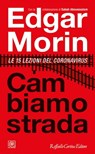 Cambiamo strada - Edgar Morin - 9788832852837