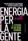 Energia per la gente - Livio De Santoli - 9788832903768
