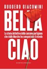 Bella ciao - Ruggero Giacomini - 9788832904574