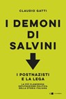 I demoni di Salvini - Claudio Gatti - 9788832962314