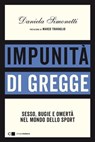 Impunità di gregge - Daniela Simonetti - 9788832964592