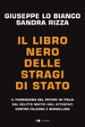Il libro nero delle stragi di Stato - Giuseppe Lo Bianco ; Sandra Rizza - 9788832965322