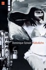Kabukicho - Dominique Sylvain - 9788832970227