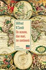 Un oceano, due mari, tre continenti - Wilfried N’Sondé - 9788832971415