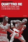 Quattro re - George Kimball - 9788832973761