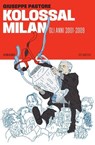 Kolossal Milan - Giuseppe Pastore - 9788832973877