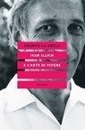 IVAN ILLICH E L'ARTE DI VIVERE - Franco La Cecla - 9788833020518